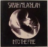 Sarah McLachlan - Into the Fire (CD single)