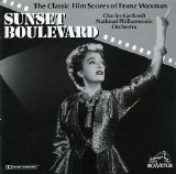 Franz Waxman - Sunset Boulevard:  The Classic Film Scores of Franz Waxman
