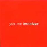 Technique - You + Me (CD single)