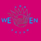 Ween - God Ween Satan: The Oneness