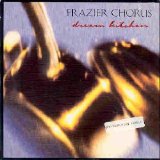Frazier Chorus - Dream Kitchen (UK CD single)