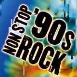Various artists - Non Stop '90s Rock