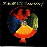 Suddenly, Tammy! - Suddenly, Tammy!