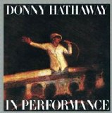 Donny Hathaway - In Performance