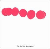 The Lilac Time - Astronauts