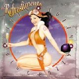 The Refreshments - Fizzy Fuzzy Big & Buzzy