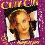 Culture Club - kissing to be clever