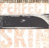 Lloyd Cole and the Commotions - Perfect Skin (12" single)
