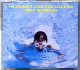 Nick Heyward - He Doesn't Love You Like I Do (CD single)