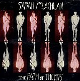 Sarah McLachlan - The Path of Thorns (CD single)