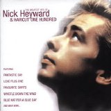 Nick Heyward - The Greatest Hits of Nick Heyward and Haircut One Hundred