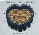 The Beautiful South - Good As Gold (Stupid As Mud) (CD single)