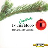 The Glenn Miller Orchestra - In the Christmas Mood