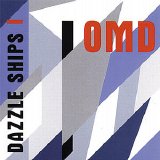 Orchestral Manoeuvres in the Dark - Dazzle Ships