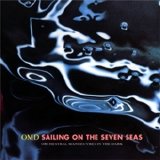 Orchestral Manoeuvres In The Dark - Sailing on the Seven Seas (CD single)