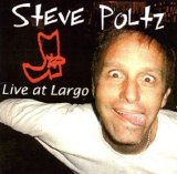 Steve Poltz - Live at Largo