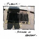 Pinback - Summer In Abaddon