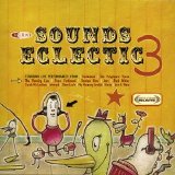 Various artists - KCRW: Sounds Eclectic 3