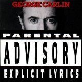 George Carlin - Parental Advisory: Explicit Lyrics