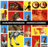 The Bloodhound Gang - Hooray For Boobies