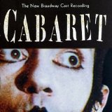 Cast of Cabaret - Cabaret: The New Broadway Cast Recording