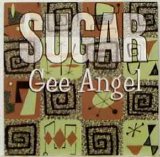 Sugar - Gee Angel (CD single)