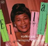 Ella Fitzgerald - Wishes You A Swinging Christmas