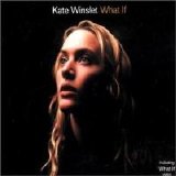 Kate Winslet - What If (CD maxi single)