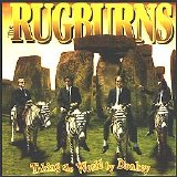 The Rugburns - Taking The World By Donkey