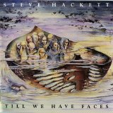Steve Hackett - Till We Have Faces