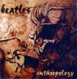 Beatles > Beatles - Anthropology