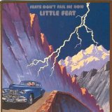 Little Feat - Feats don't fail me now