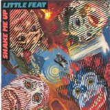 Little Feat - Shake Me Up