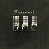 Fastball - The Harsh Light Of Day (Limited Edition)