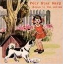 Four Star Mary - Thrown to the Wolves