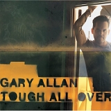 Gary Allan - Tough All Over (Ice)