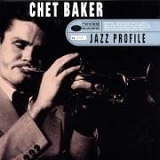 Chet Baker - Jazz Profile