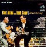 Chet Atkins and Hank Snow - Reminiscing