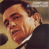Johnny Cash - At Folsom Prison