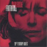 Marianne Faithfull - 20th Century Blues