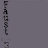 Faust - Rien