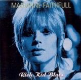 Marianne Faithfull - Rich Kid Blues