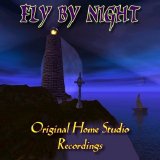 Fly By Night - Original Home Studio Recordings