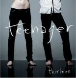 Teenager - Thirteen