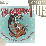 Blackfoot - Rattlesnake Rock 'n' Roll- The Best Of