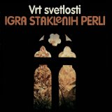 Igra Staklenih Perli - Vrt Svetlosti (2007)