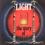 Light - The Story Of Moses (2006)