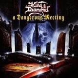 King Diamond /Mercyful Fate - A Dangerous Meeting
