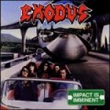 eXodus - Impact Is Imminent
