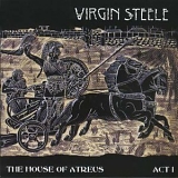 Virgin Steele - The House of Atreus Act I